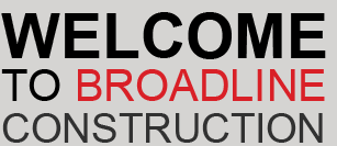 Welcome to Broadline Construction